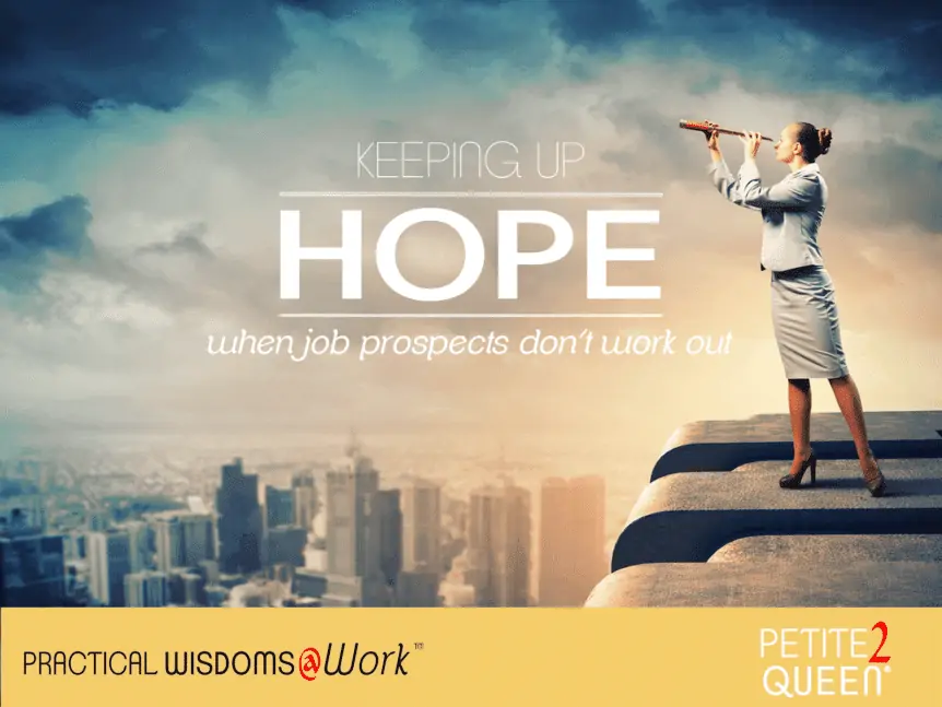 keeping up hope when job prospects don't work out