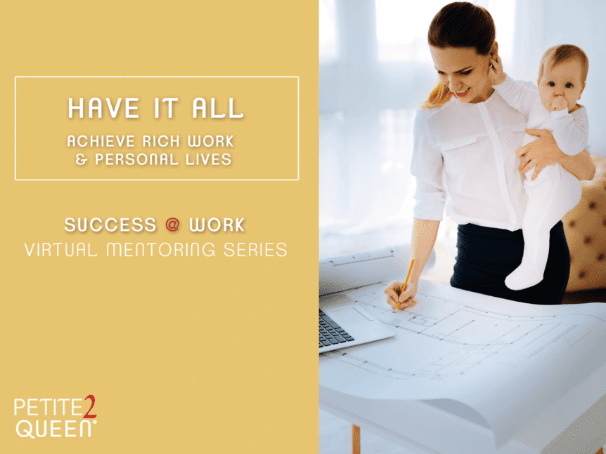Achieve Rich Work and Personal Lives
