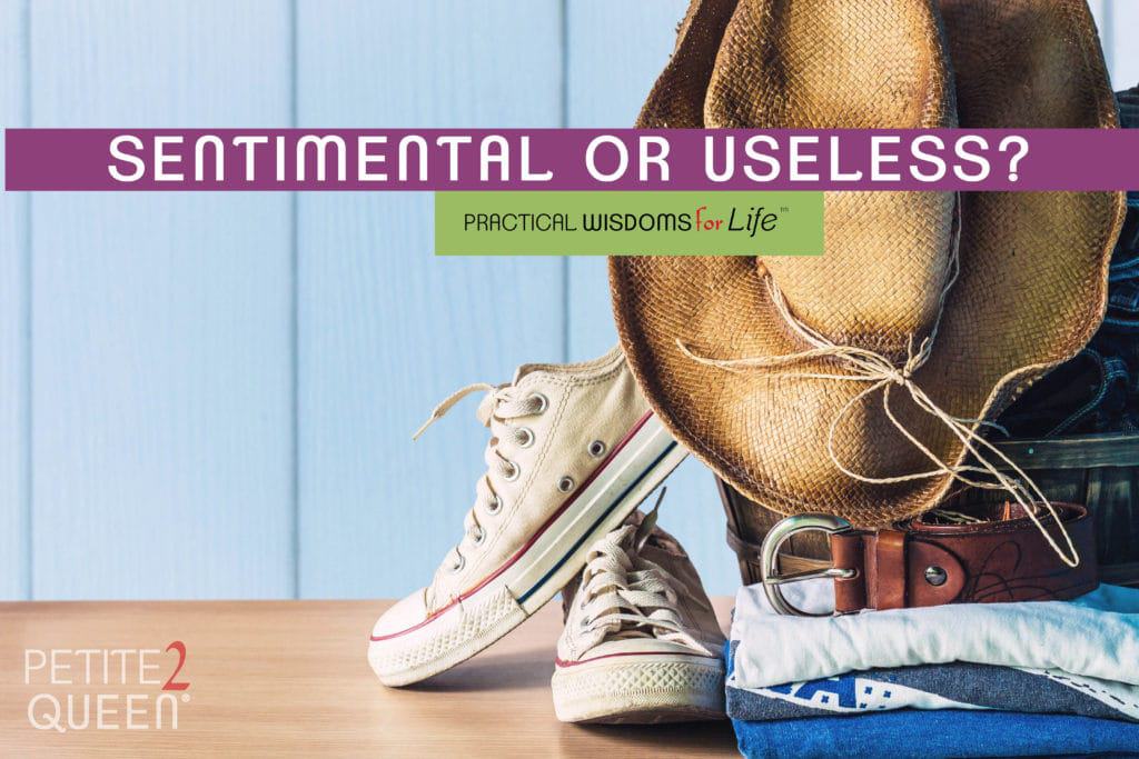 Sentimental or Useless: When Should I Let Go of Old Things?