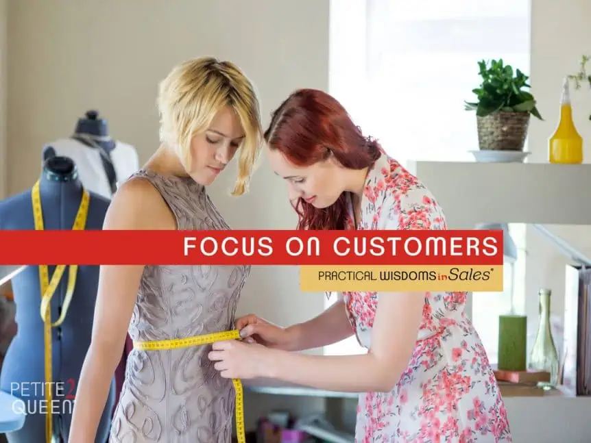 Focus On Customer Needs