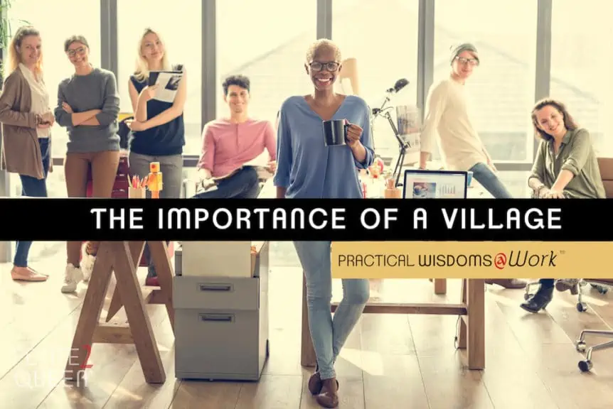 The Importance of a Village
