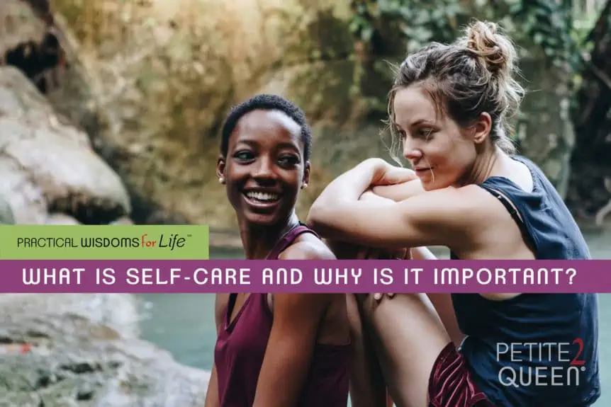 What is Self-Care and Why is It Important