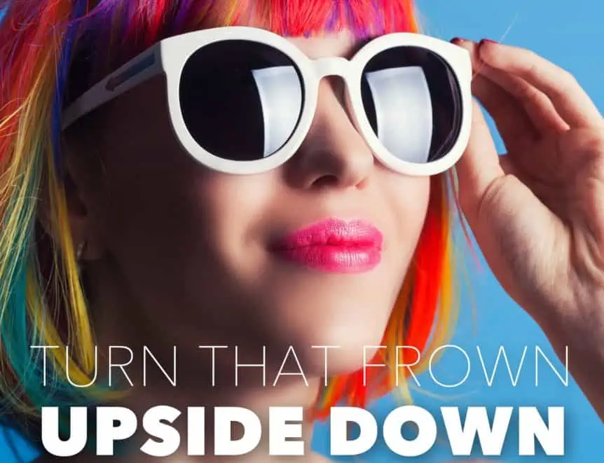 Turn that Frown Upside Down - Rachel's Mix