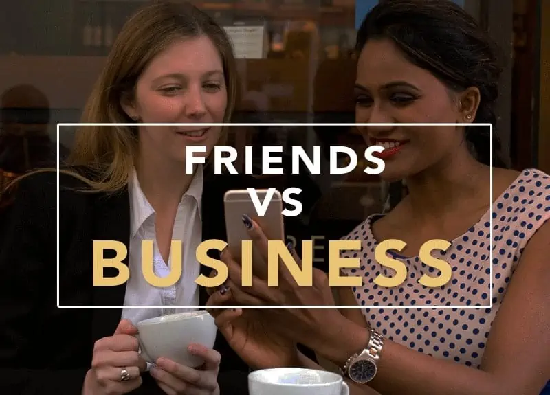 friend vs. business relationship
