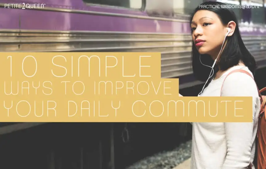10 Simple Ways to Improve Your Daily Commute