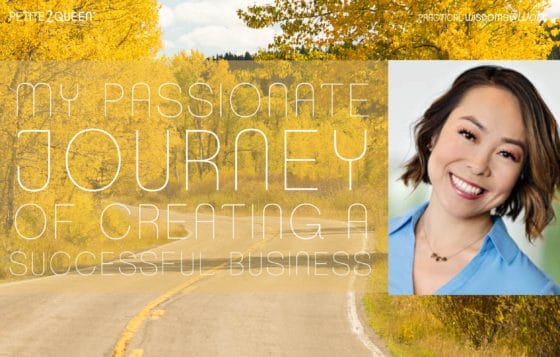 My Passionate Journey of Creating a Successful Business