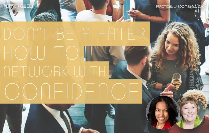 Don't Be A Hater - How to Network with Confidence