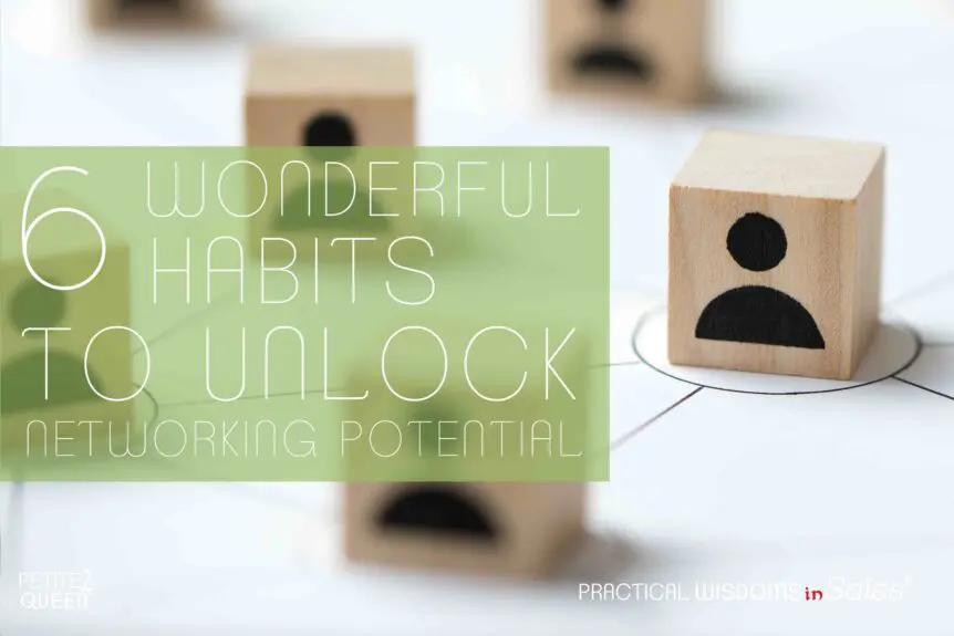 6 Wonderful Habits to Unlock Networking Potential