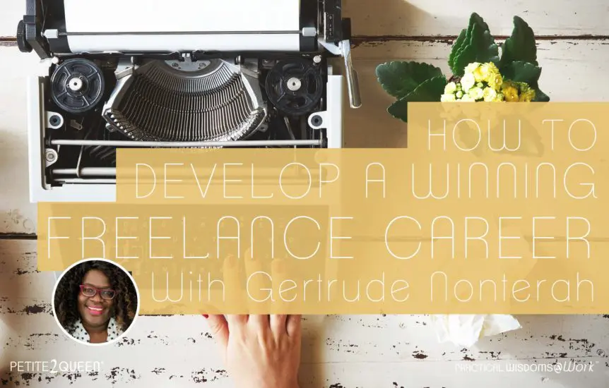 How to Develop a Winning Freelancing Career