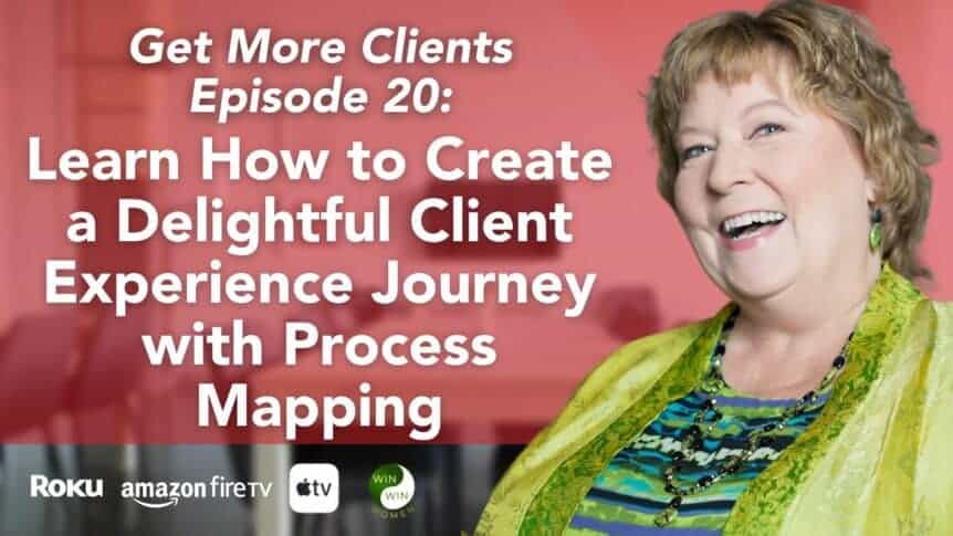 Learn How to Create a Delightful Client Experience Journey with Process Mapping
