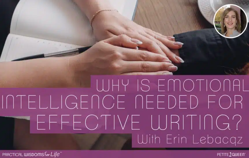 Why is Emotional Intelligence Needed for Effective Writing? - Erin Lebacqz