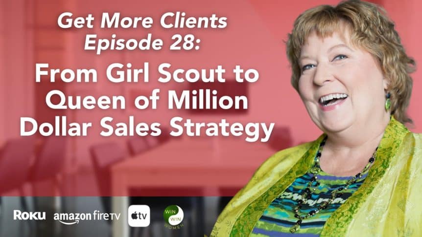 From Girl Scout to Queen of Million Dollar Sales Strategy