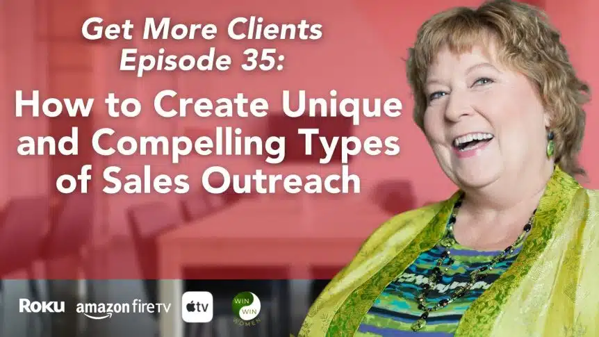 How to Create Unique and Compelling Types of Sales Outreach