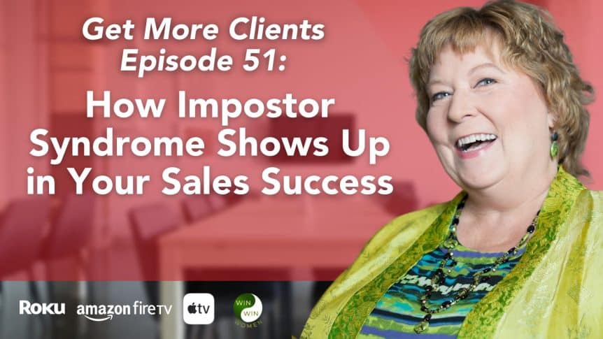 How Impostor Syndrome Shows Up in Your Sales Success