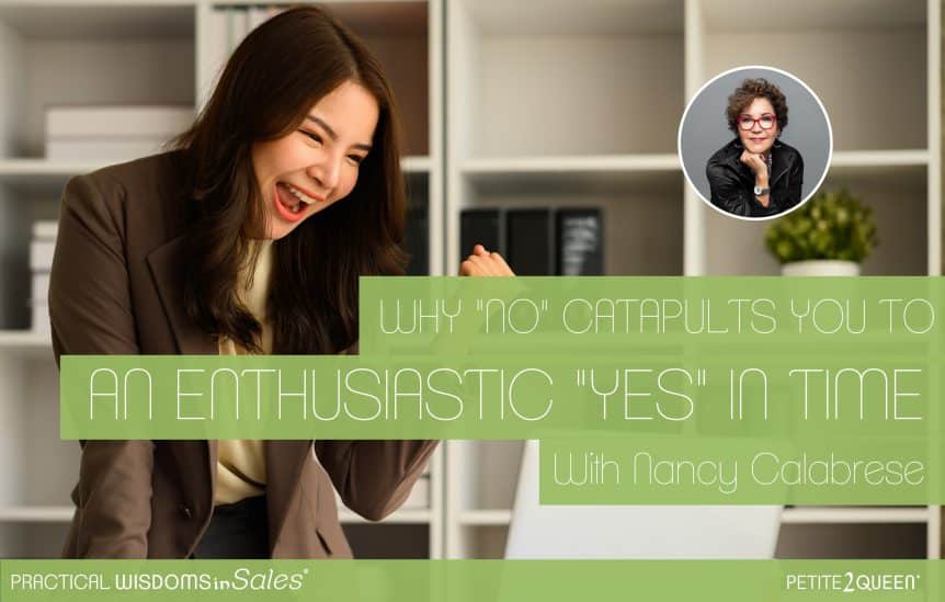 Why No Catapults You to an Enthusiastic Yes in Time - Nancy Calabrese