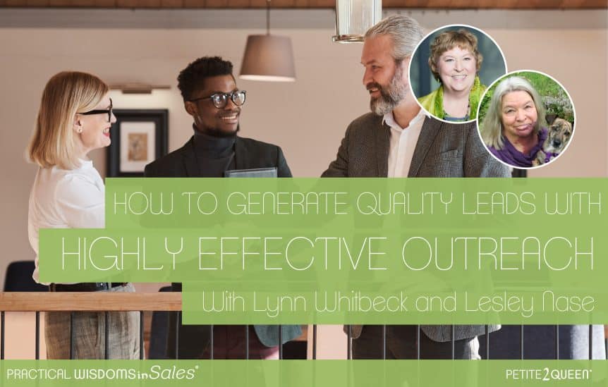 How to Generate Quality Leads with Highly Effective Outreach