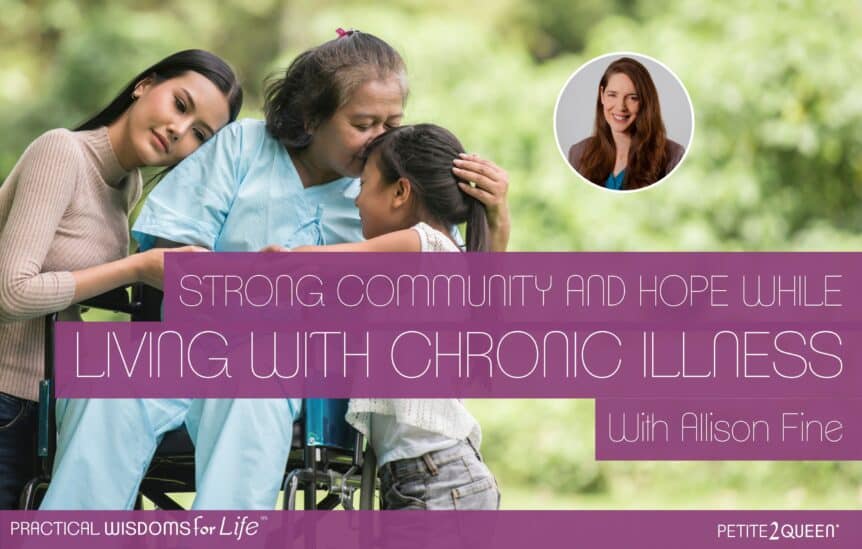 Strong Community and Hope While Living with Chronic Illness