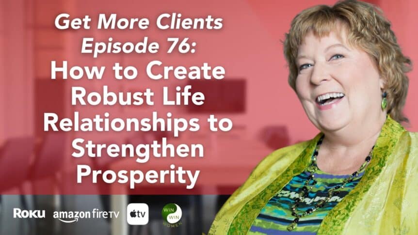 How to Create Robust Life Relationships to Strengthen Prosperity with Uwe Dockhorn